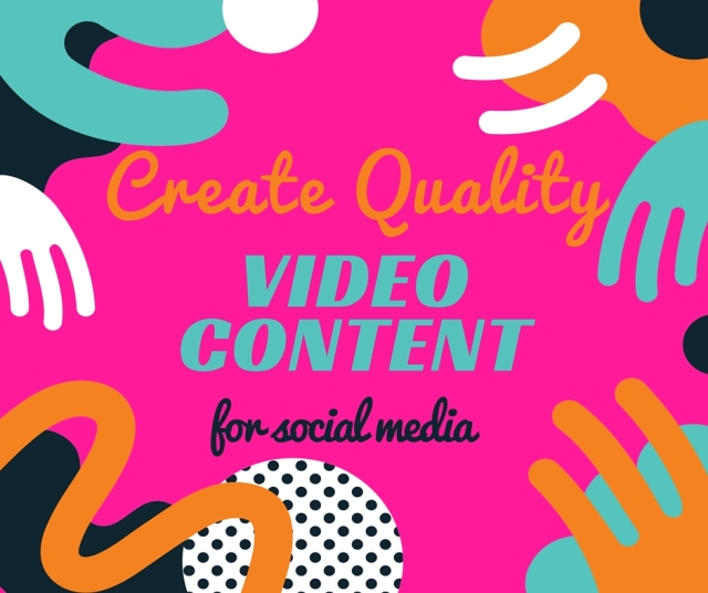 Learn to create quality video content for social media via HighleyDesigned